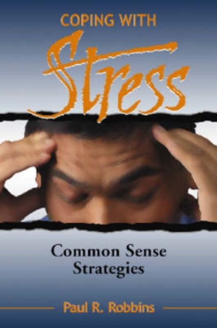 Book cover of: Coping with Stress. By: Paul R. Robbins
