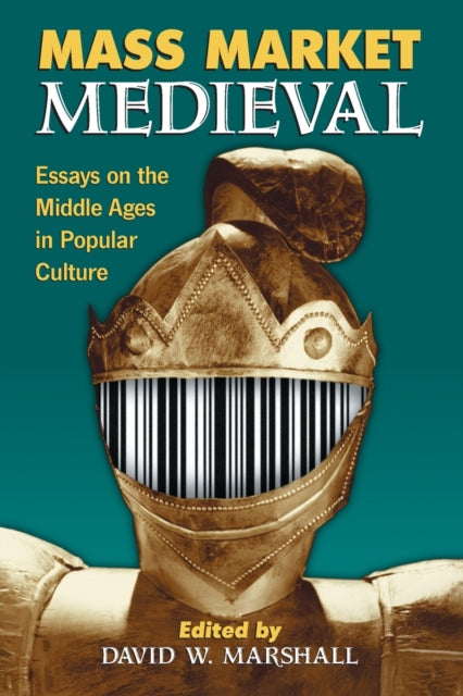 Book cover of: Mass Market Medieval. By: David W. Marshall
