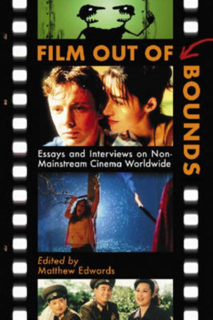 Book cover of: Film Out of Bounds. By: Matthew Edwards