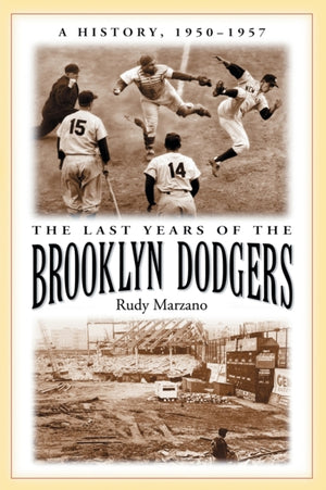 Last Years of the Brooklyn Dodgers