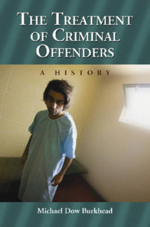 Treatment of Criminal Offenders