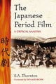 Book cover of: Japanese Period Film. By: S. A. Thornton