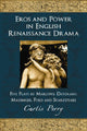 Book cover of: Eros and Power in English Renaissance Drama