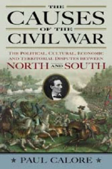 Book cover of: Causes of the Civil War. By: Paul Calore