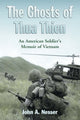 Book cover of: Ghosts of Thua Thien. By: John A. Nesser