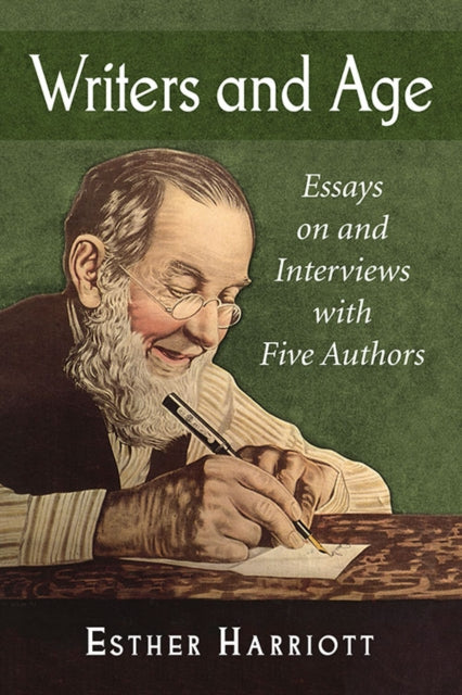 Book cover of: Writers and Age. By: Esther Harriott