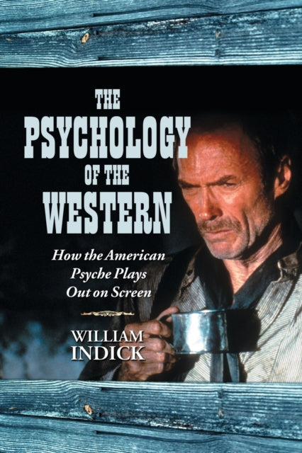 Book cover of: Psychology of the Western. By: William Indick