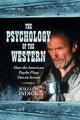 Book cover of: Psychology of the Western. By: William Indick