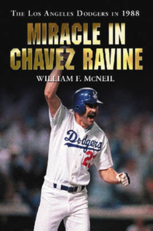 Miracle in Chavez Ravine