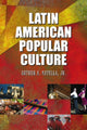 Book cover of: Latin American Popular Culture. By: Arthur A. Natella