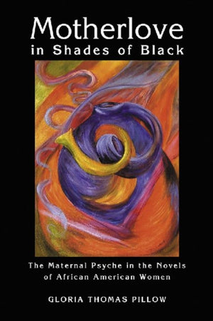 Motherlove in Shades of Black