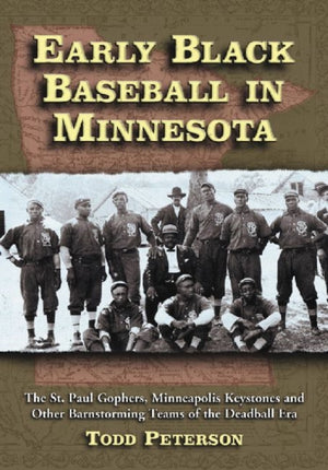 Early Black Baseball in Minnesota