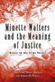 Book cover of: Minette Walters and the Meaning of Justice