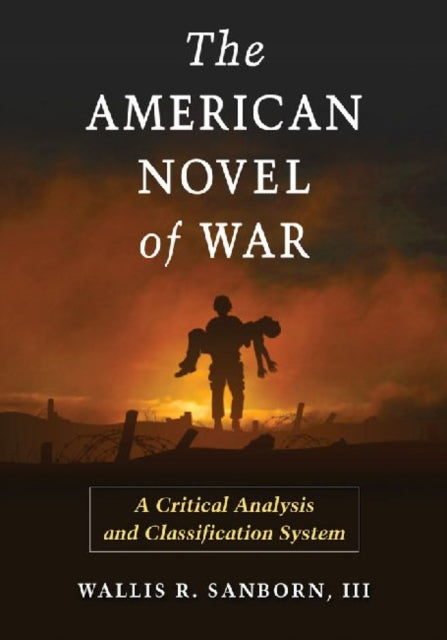 Book cover of: American Novel of War. By: Wallis R., III Sanborn