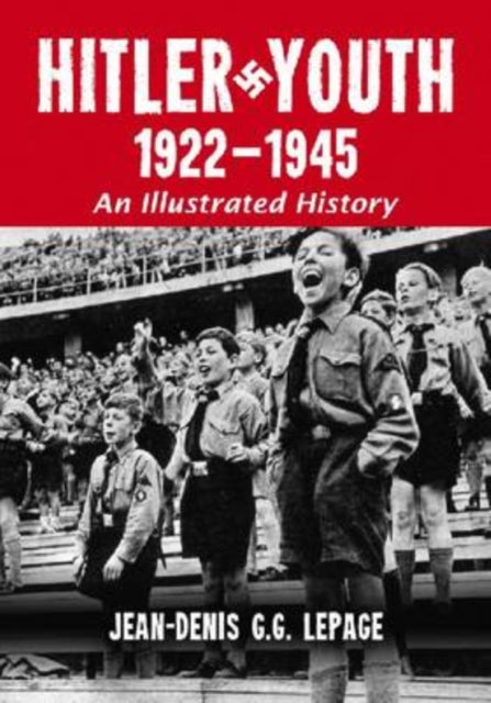 Book cover of: Hitler Youth, 1922-1945. By: Jean-Denis Lepage