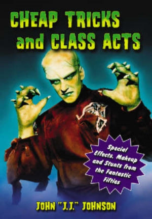 Cheap Tricks and Class Acts
