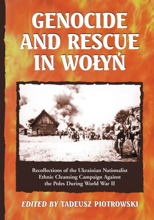 Genocide and Rescue in Wolyn