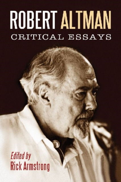 Book cover of: Robert Altman. By: Rick Armstrong
