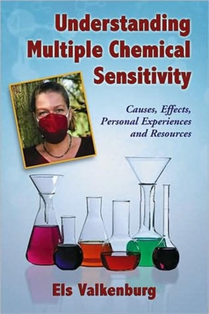 Book cover of: Understanding Multiple Chemical Sensitivity. By: Els Valkenburg