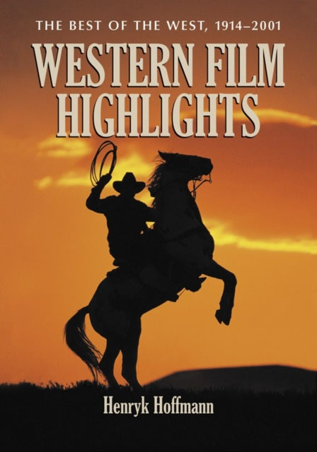 Book cover of: Western Film Highlights. By: Henryk Hoffmann