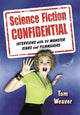 Book cover of: Science Fiction Confidential. By: Tom Weaver