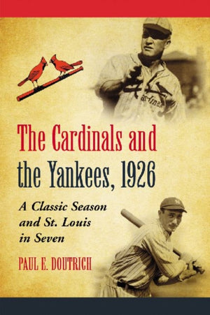 Cardinals and the Yankees, 1926