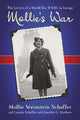 Book cover of: Mollie's War. By: Mollie Weinstein Schaffer