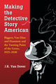 Book cover of: Making the Detective Story American. By: J. Kenneth Van Dover