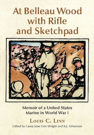At Belleau Wood with Rifle and Sketchpad