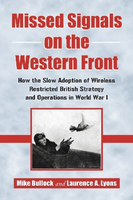 Book cover of: Missed Signals on the Western Front
