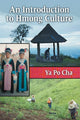 Book cover of: Introduction to Hmong Culture