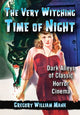 Book cover of: Very Witching Time of Night. By: Gregory W. Mank