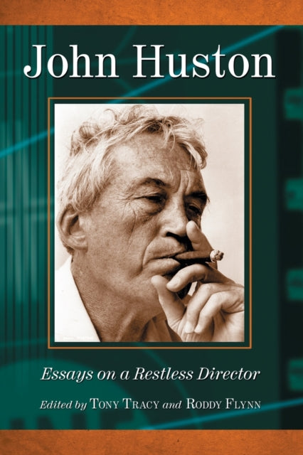 Book cover of: John Huston. By: Tony Tracy