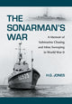 Book cover of: Sonarman's War. By: Jones, H. G.