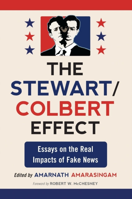 Book cover of: Stewart/Colbert Effect. By: Amarnath Amarasingam