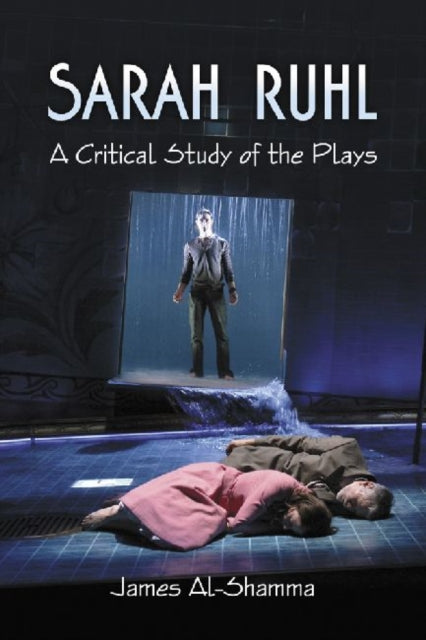 Book cover of: Sarah Ruhl. By: James Al-Shamma