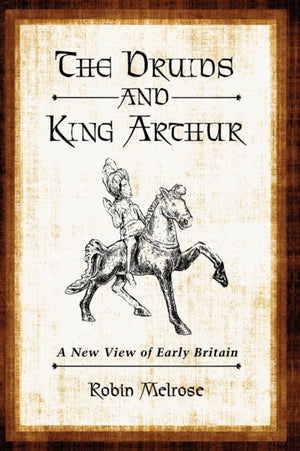 Druids and King Arthur