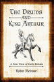 Book cover of: Druids and King Arthur
