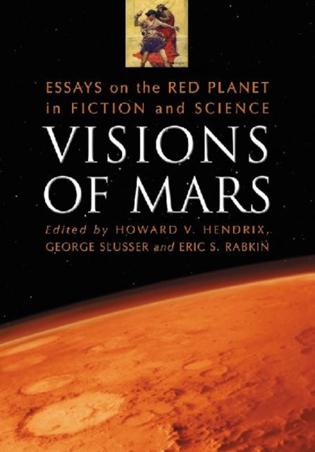 Book cover of: Visions of Mars. By: Howard V. Hendrix