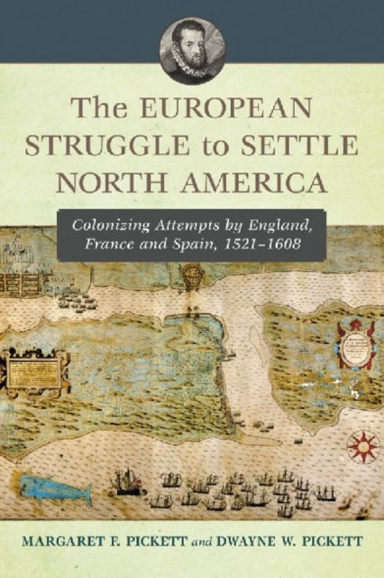 Book cover of: European Struggle to Settle North America. By: Margaret F. Pickett