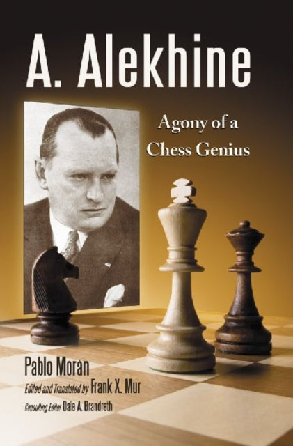 Book cover of: A. Alekhine. By: Pablo Morán