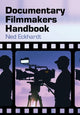 Book cover of: Documentary Filmmakers Handbook. By: Ned Eckhardt