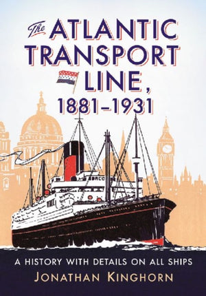 Atlantic Transport Line, 1881-1931
