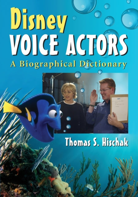 Book cover of: Disney Voice Actors. By: Thomas S. Hischak