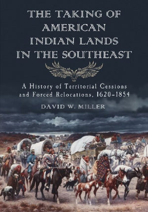 The Taking of American Indian Lands in the Southeast