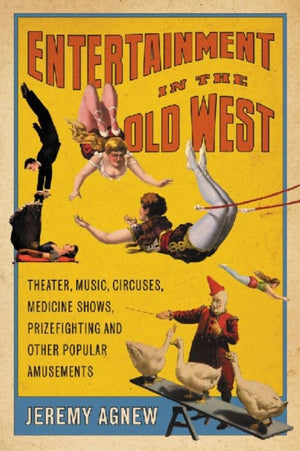 Entertainment in the Old West