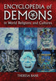 Book cover of: Encyclopedia of Demons in World Religions and Cultures. By: Theresa Bane