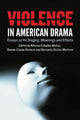 Book cover of: Violence in American Drama. By: Alfonso Ceballos Muñoz