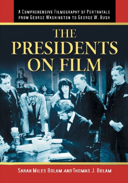 Book cover of: Presidents on Film