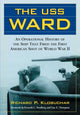 Book cover of: USS Ward. By: Richard P. Klobuchar